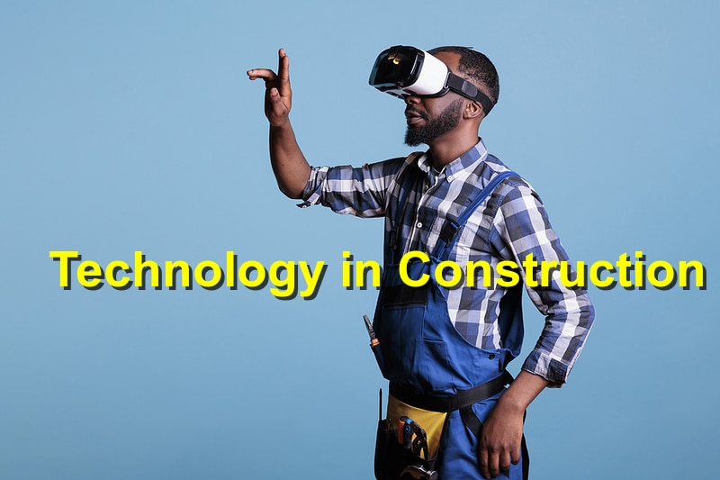 You are currently viewing Unpacking the Role of Technology in Modern Construction