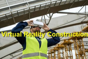 Read more about the article The Role of Virtual Reality in Construction