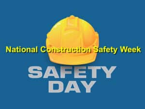 Read more about the article National Construction Safety Week: Best Practices