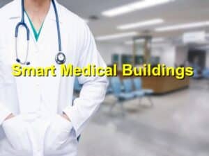 Read more about the article The Rise of Smart Medical Buildings: What’s Changing in Medical Construction