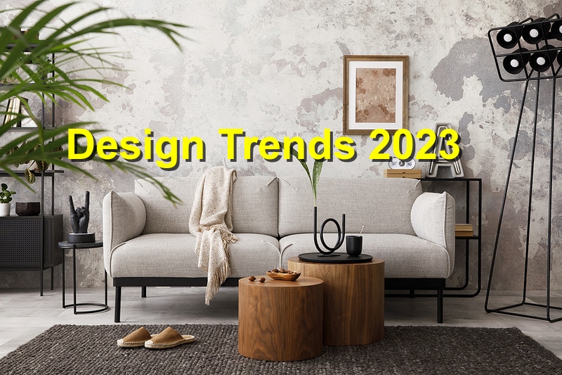 Read more about the article The Top Trends in Home Design for 2023