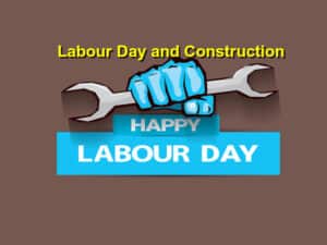 Read more about the article Labor Day Tribute: Celebrating Construction Workers