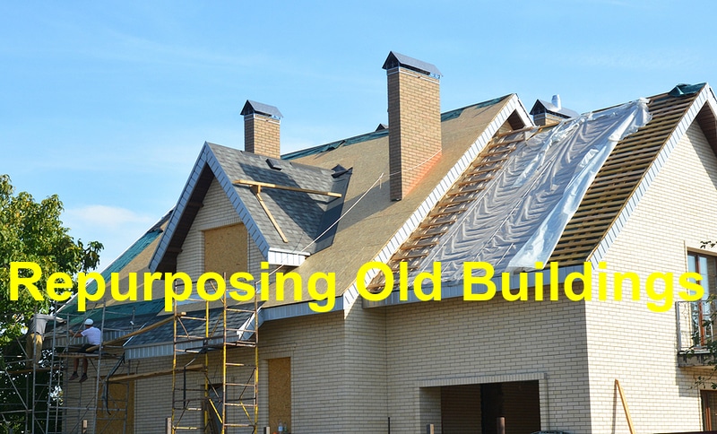 You are currently viewing Why Repurposing Old Buildings is a Worthy Alternative to Building from Scratch