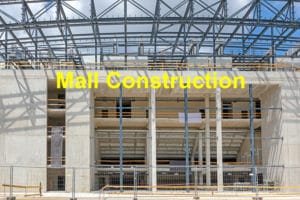 Mall Construction Tips