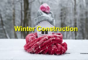 Read more about the article The Impact of Winter Weather on Construction Projects