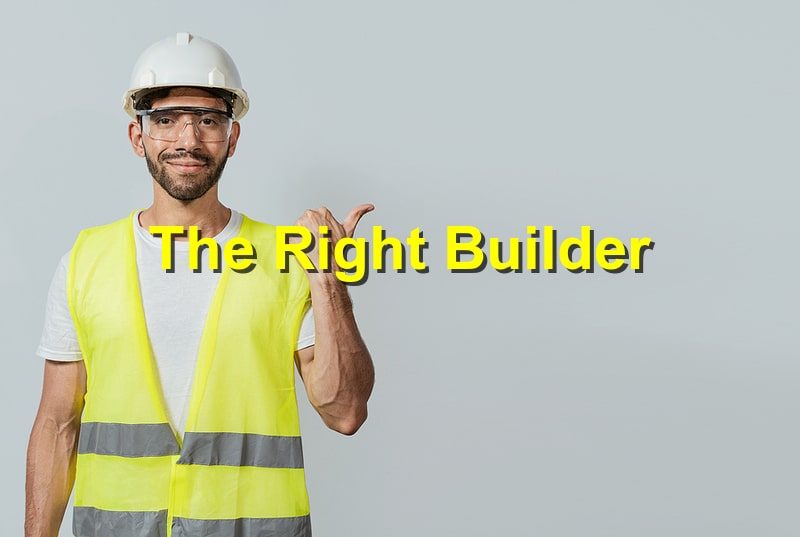 Read more about the article How to Choose the Right Builder for Your Dream Home