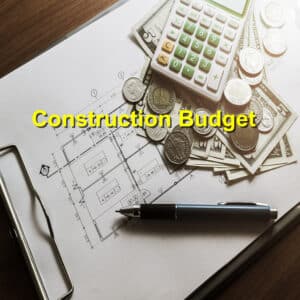 construction budget