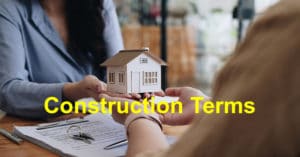 Read more about the article Helpful Construction Terms Defined